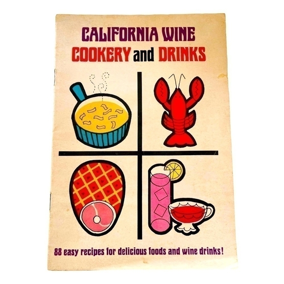Vintage Recipes Book 1967 California Wine Cookery And Drinks Recipes Cookbook - Picture 1 of 4